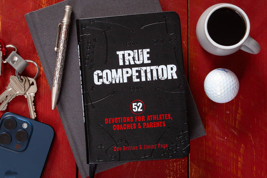 True Competitor (Devotional for Athletes)
