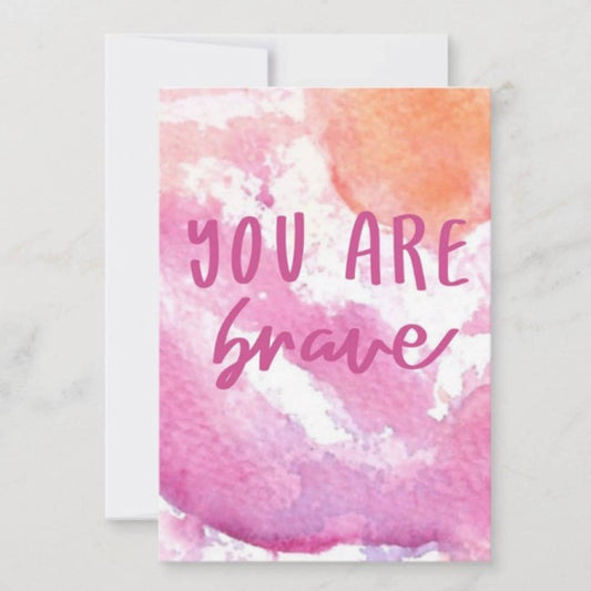 You are Brave - Card