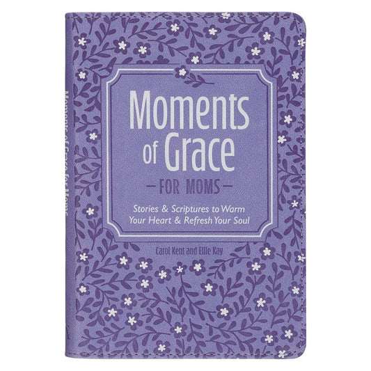 Moments of Grace for Moms