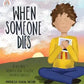 When Someone Dies