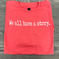 We all have a story - Short Sleeve Tee