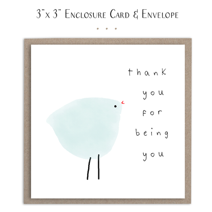 Thank You For Being You - Mini Card