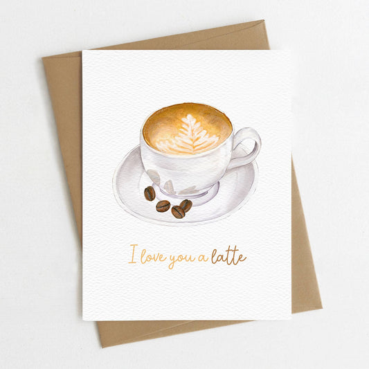 I love you a latte | Blank Greeting Card