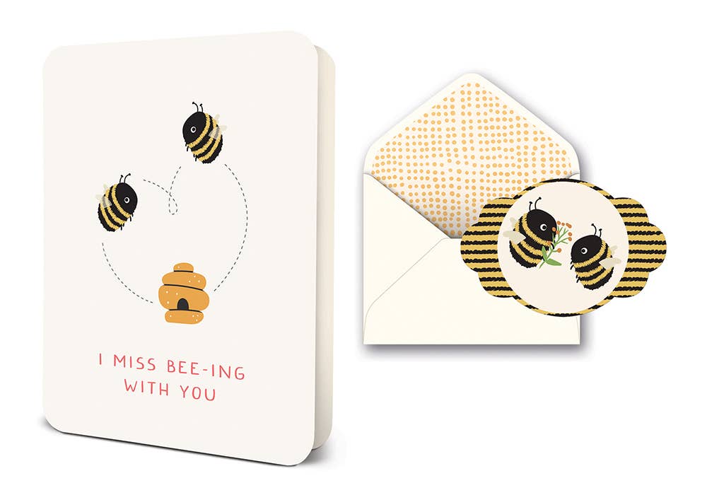 I Miss Bee-ing With You Deluxe Greeting Card