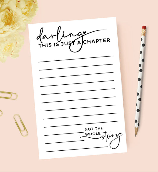 "Darling this is just a chapter..." Notepad