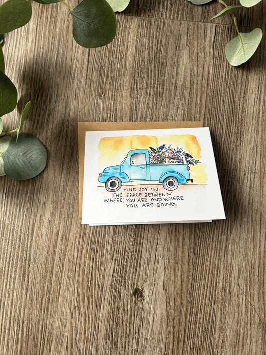 Find joy in the space... | Greeting Card