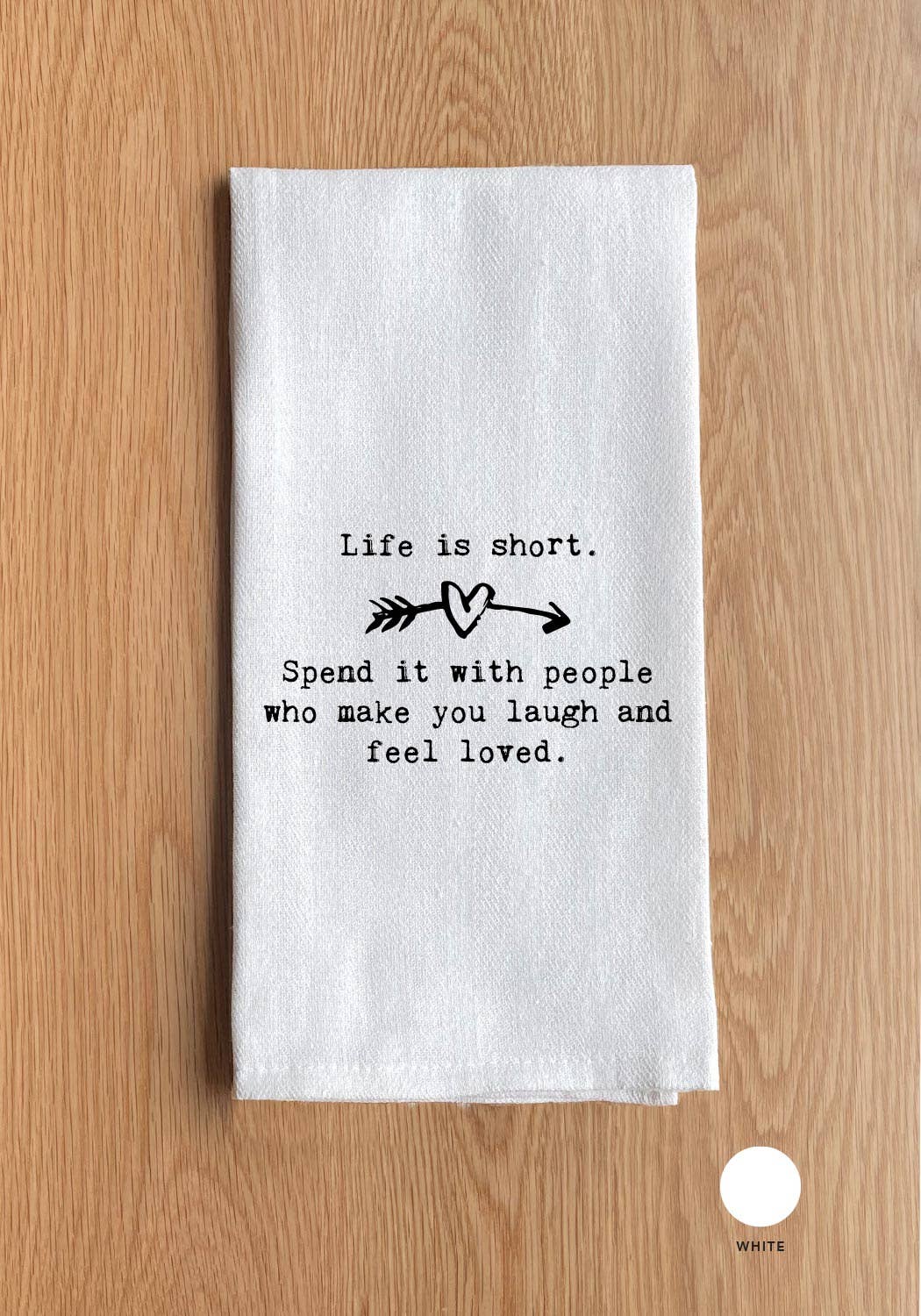 Life is Short | Dish Towel