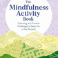 Mindfulness Activity Book