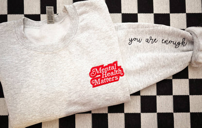 Mental Health Matters Embroidered Sweatshirt