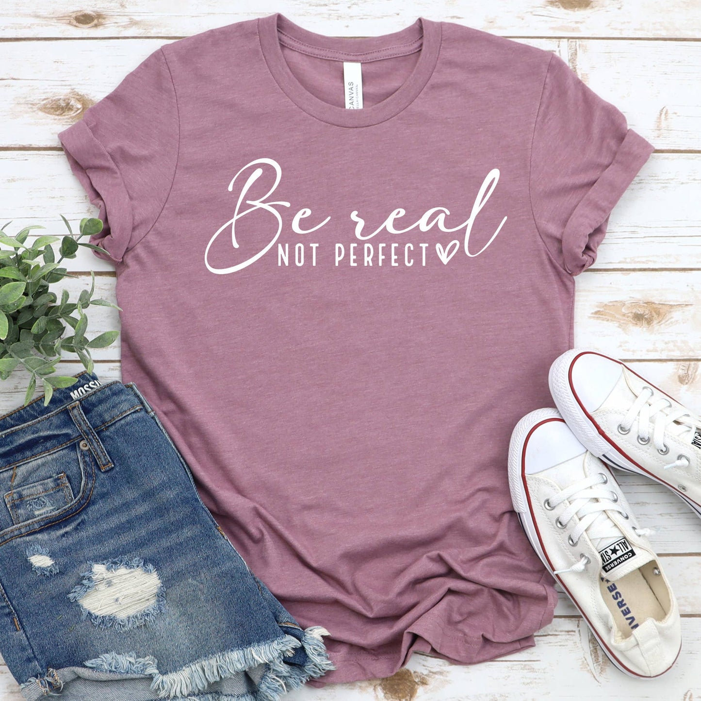 Be Real Not Perfect Tee