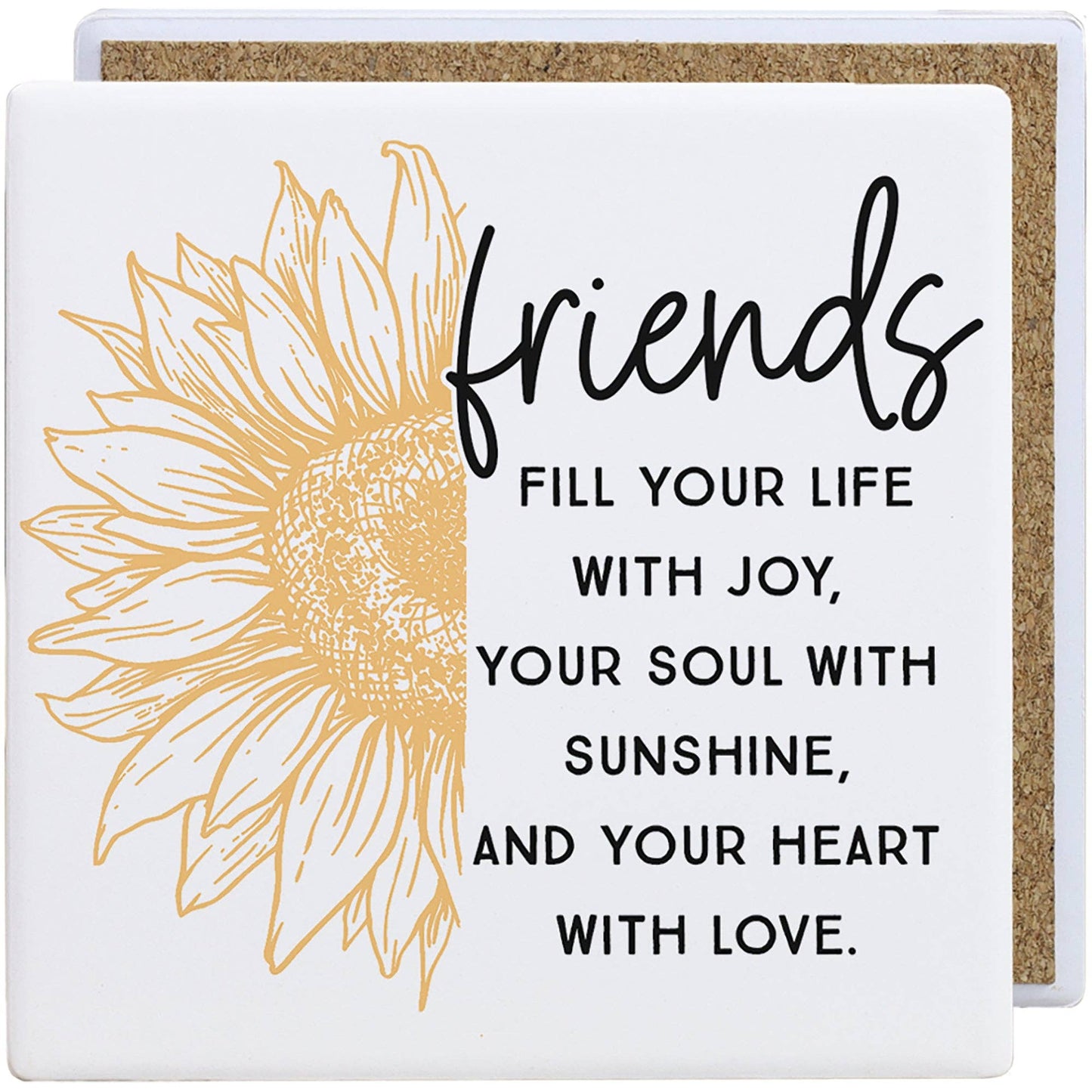 Friends Fill You Life...- Creamic Coaster Squares
