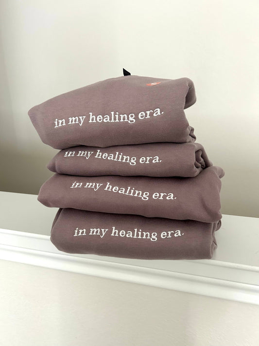 In my healing era sweatshirt