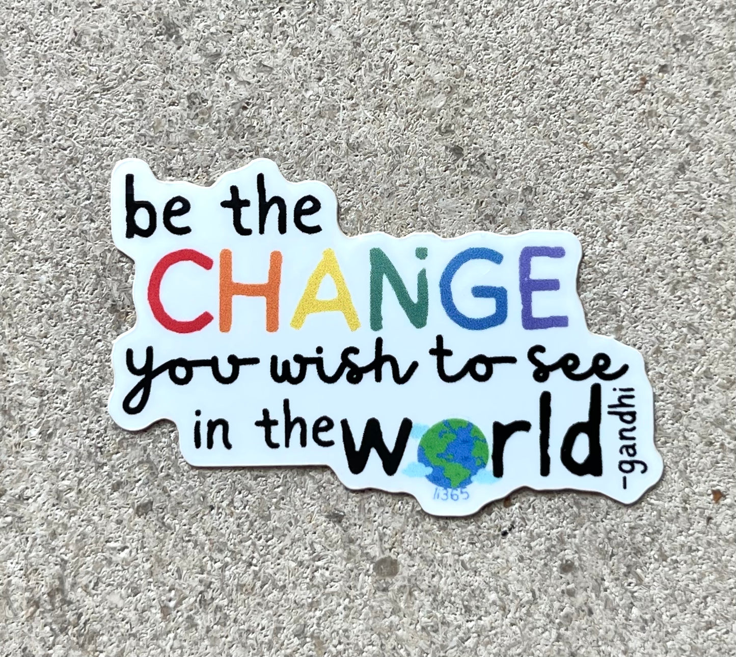 Be the Change Sticker