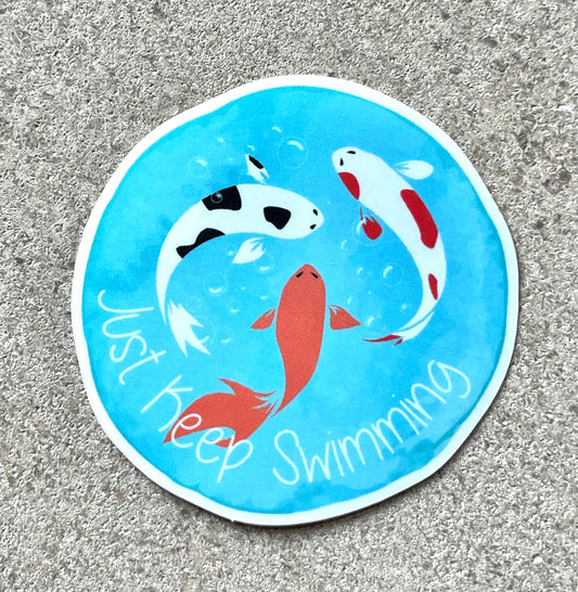 Just Keep Swimming- sticker