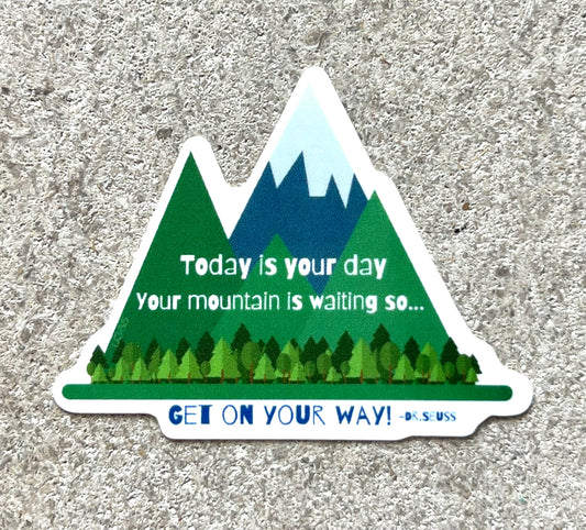 Your Mountain is Waiting Sticker