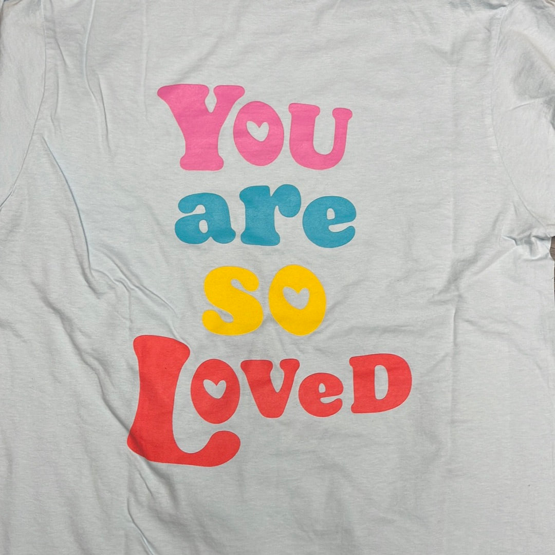 You Are So Loved-Long Sleeve Tee