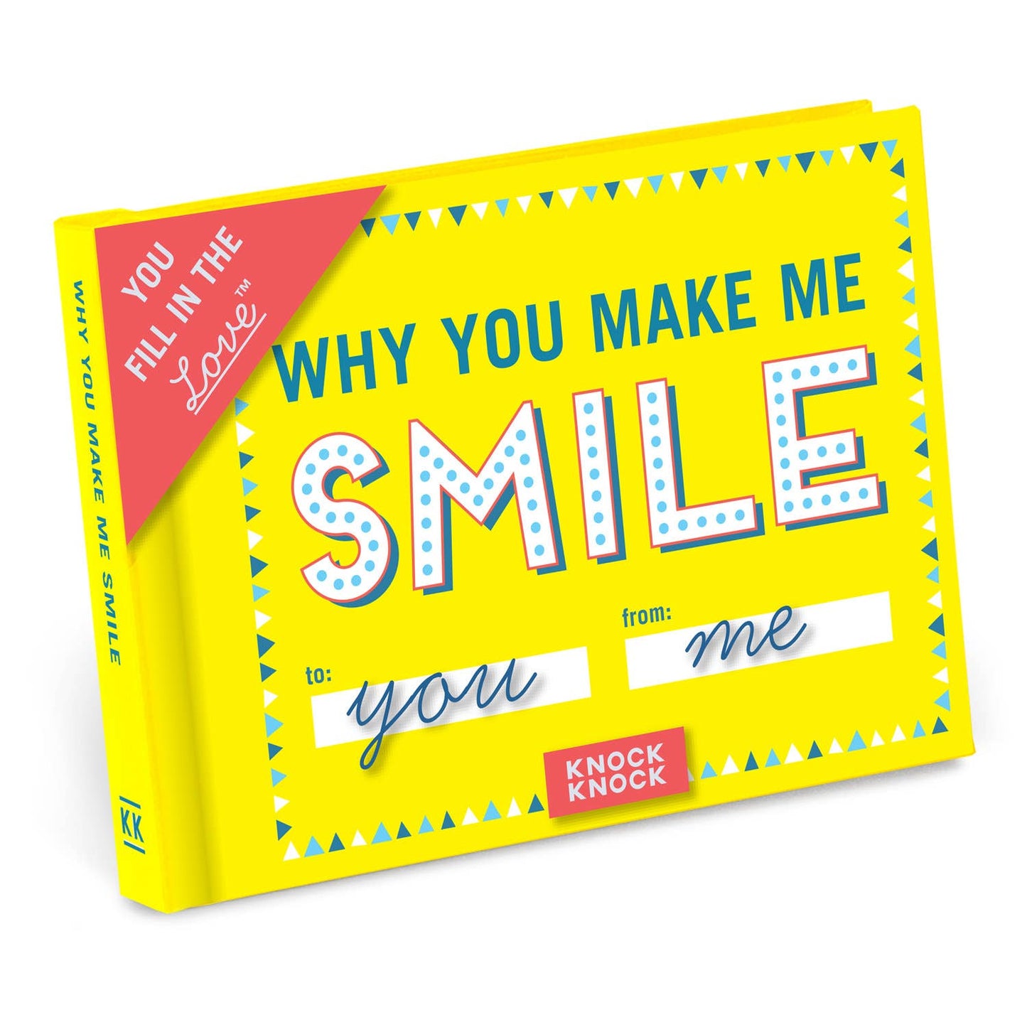 Why You Make Me Smile-Fill in the Love® Book