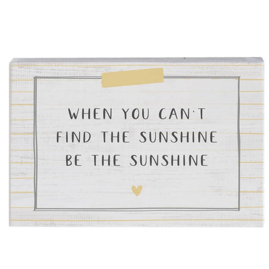 Be The Sunshine-sign
