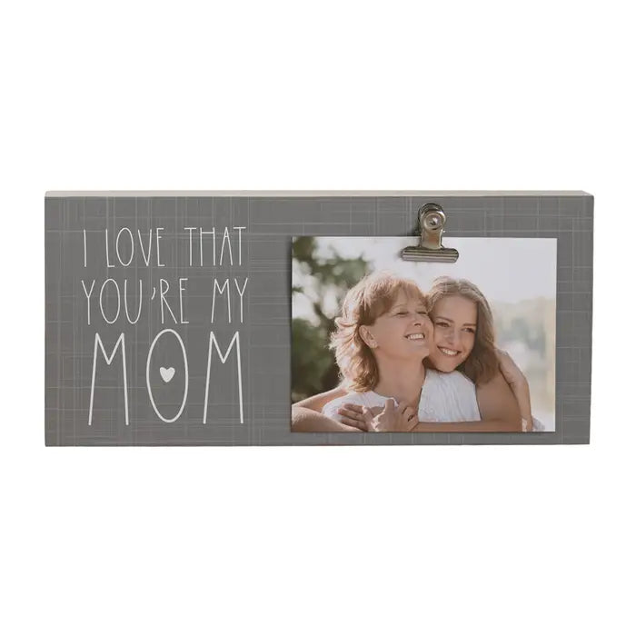 Love That You're My Mom-Frame
