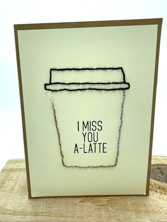 Miss you a Latte-card