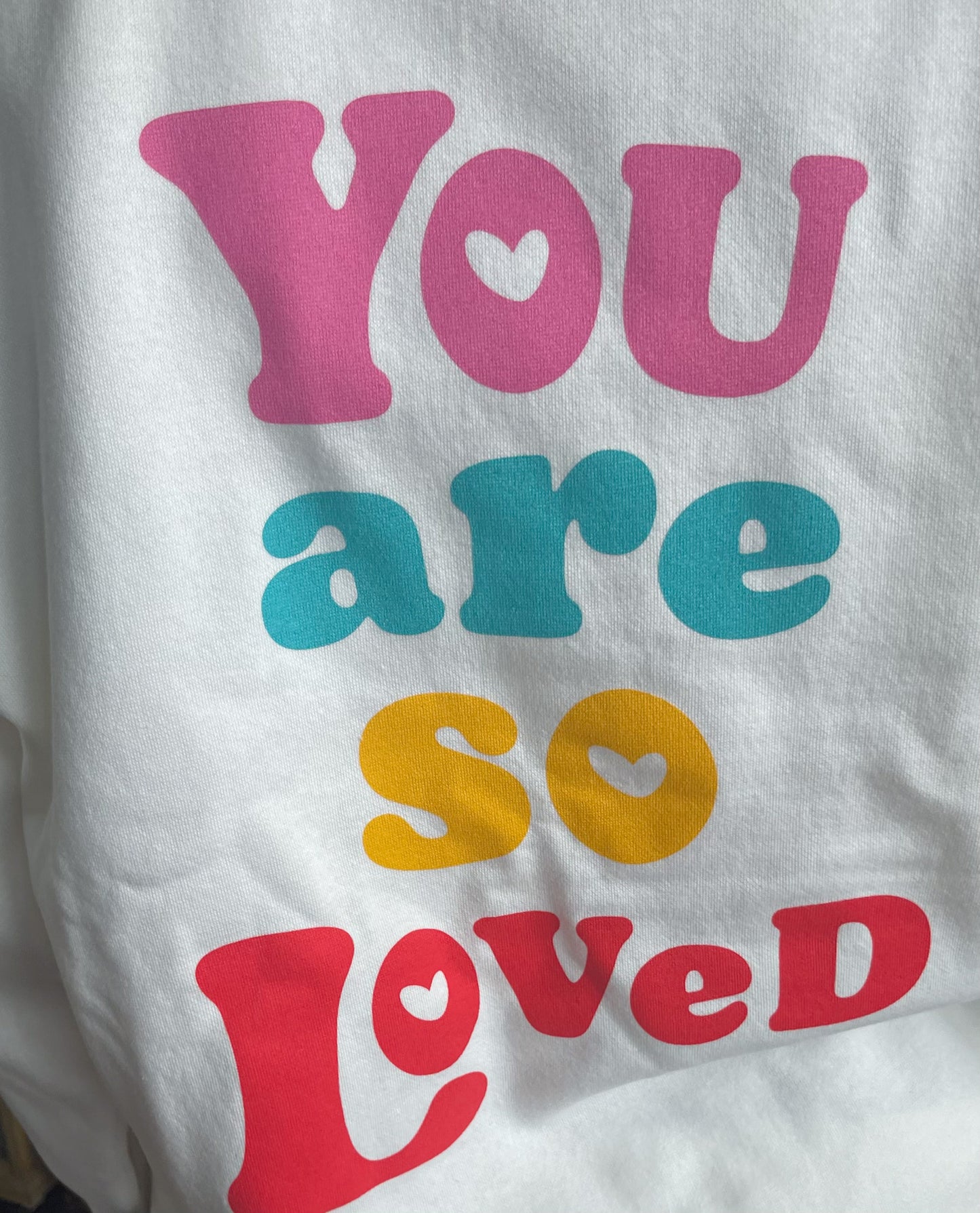 You Are So Loved-Crew