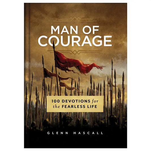 Man of Courage Devotional