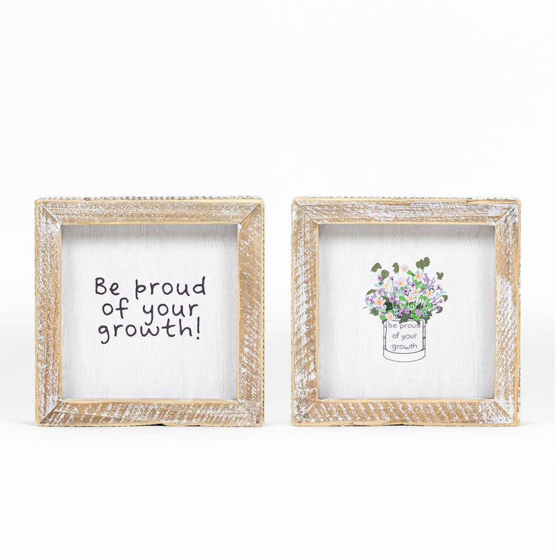 Be Proud of Your Growth Sign